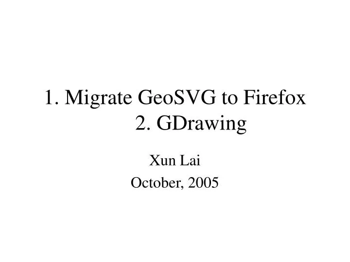 1 migrate geosvg to firefox 2 gdrawing
