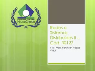 redes e sistemas distribu dos ii c d 30127