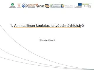 1 ammatillinen koulutus ja ty el m yhteisty