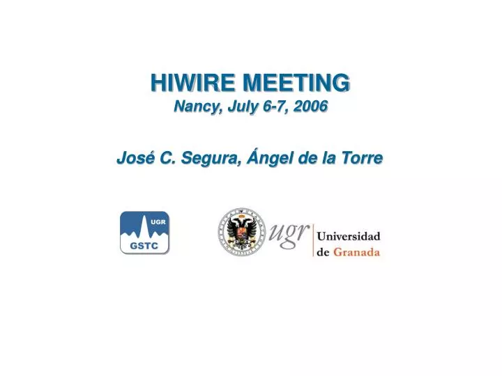 hiwire meeting nancy july 6 7 2006