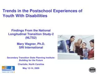 Trends in the Postschool Experiences of Youth With Disabilities
