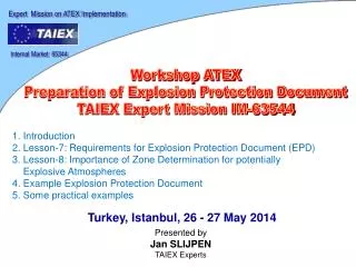 Expert Mis s ion on ATEX Implementation