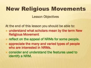 Lesson Objectives At the end of this lesson you should be able to: