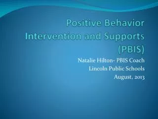 Positive Behavior Intervention and Supports (PBIS)