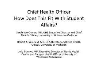 Chief Health Officer How Does This Fit With Student Affairs?