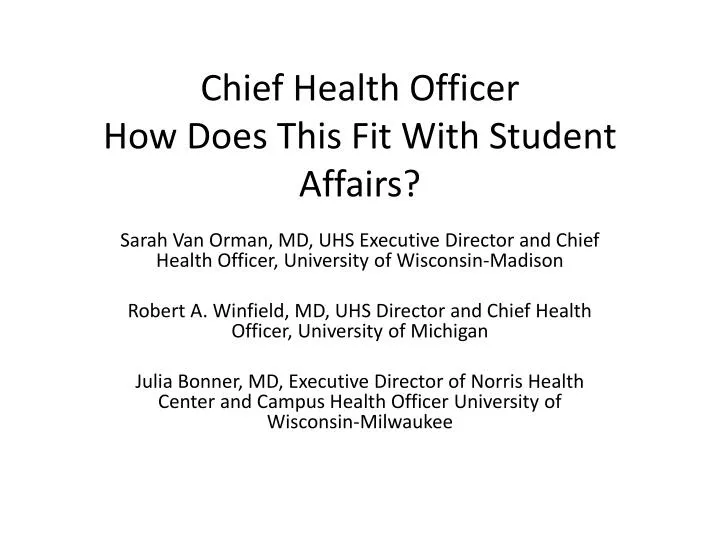 chief health officer how does this fit with student affairs