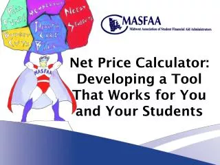 Net Price Calculator: Developing a Tool That Works for You and Your Students