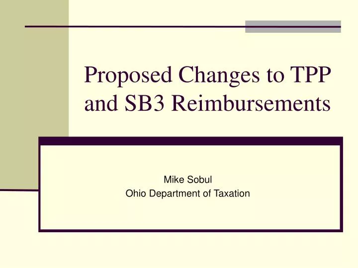 proposed changes to tpp and sb3 reimbursements