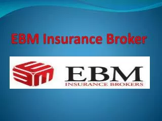 EBM Insurance brokers
