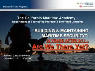 The California Maritime Academy - Department of Sponsored Projects &amp; Extended Learning
