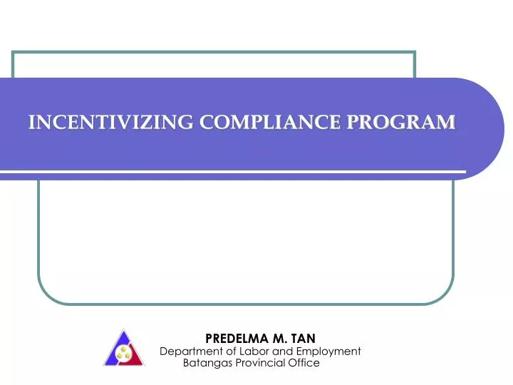 incentivizing compliance program
