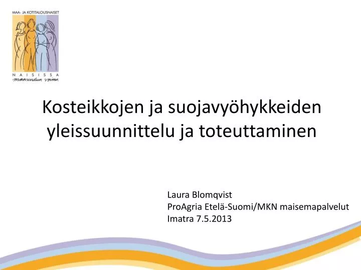 laura blomqvist proagria etel suomi mkn maisemapalvelut imatra 7 5 2013