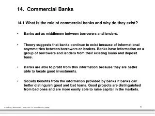 14. Commercial Banks 14.1 What is the role of commercial banks and why do they exist?