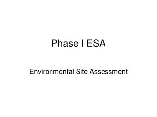 Phase I ESA