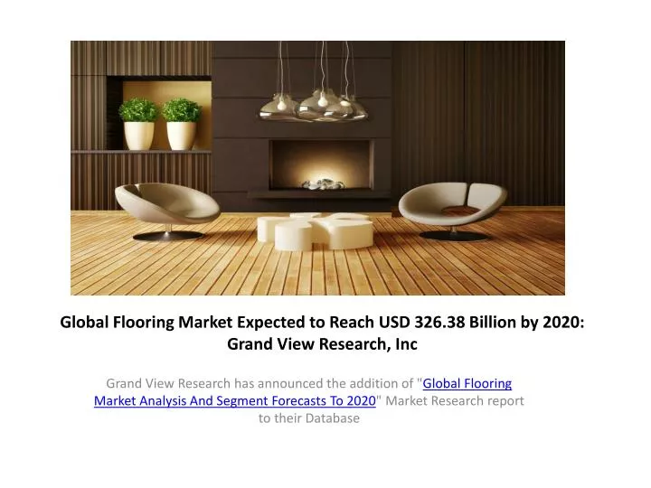 global flooring market expected to reach usd 326 38 billion by 2020 grand view research inc