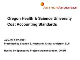 Oregon Health &amp; Science University Cost Accounting Standards