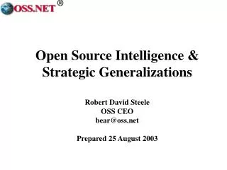 Open Source Intelligence &amp; Strategic Generalizations