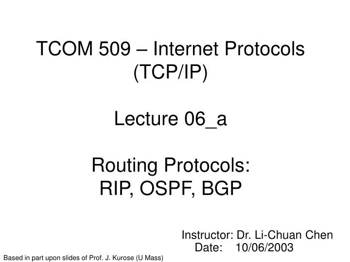 tcom 509 internet protocols tcp ip lecture 06 a routing protocols rip ospf bgp