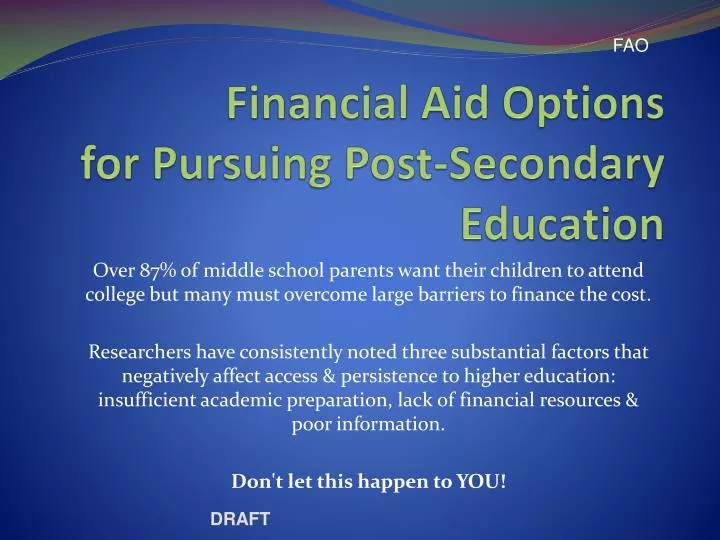financial aid options for pursuing post secondary education