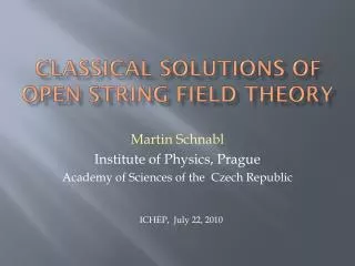 classical solutions of open string field theory