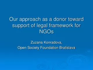Our approach as a donor toward support of legal framework for NGOs