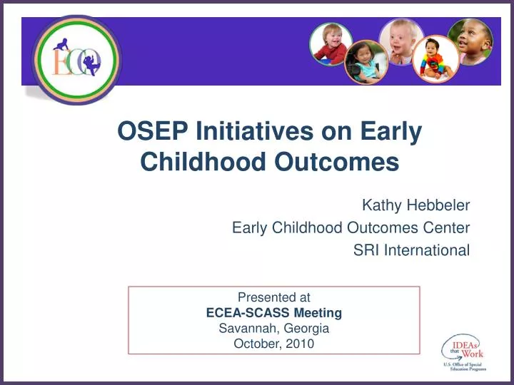 osep initiatives on early childhood outcomes
