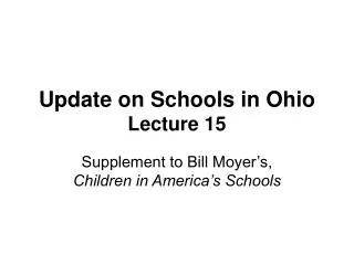 Update on Schools in Ohio Lecture 15