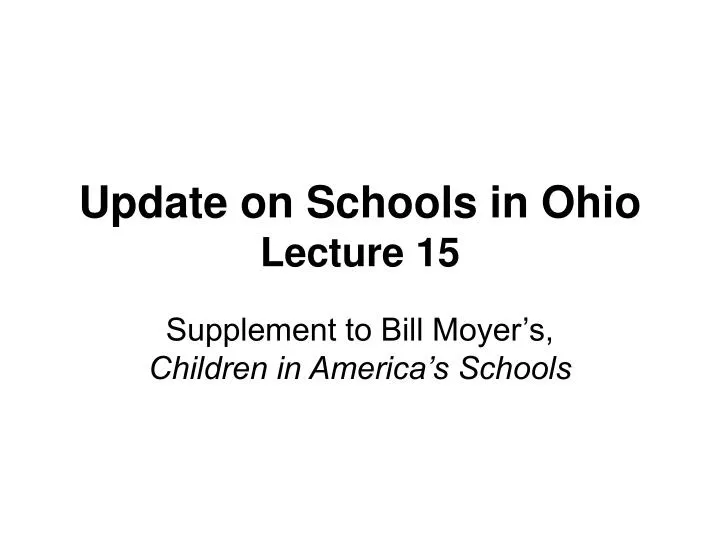 update on schools in ohio lecture 15