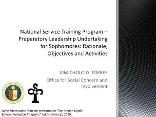KIM CHOLO D. TORRES Office for Social Concern and Involvement