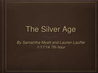 The Silver Age