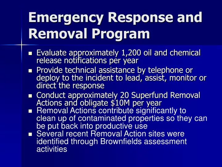emergency response and removal program
