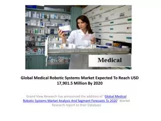 Global Medical Robotic Systems Market Trends to 2020