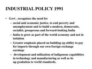 INDUSTRIAL POLICY 1991