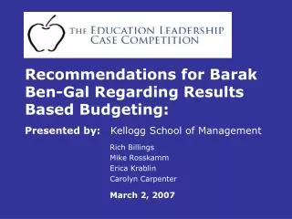 Recommendations for Barak Ben-Gal Regarding Results Based Budgeting: