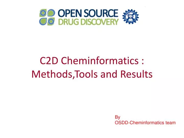 c2d cheminformatics methods tools and results