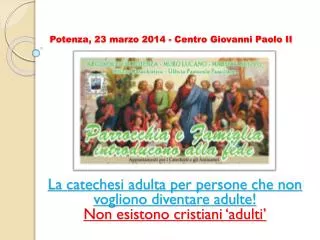 potenza 23 marzo 2014 centro giovanni paolo ii