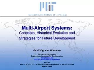 Multi-Airport Systems: Concepts, Historical Evolution and Strategies for Future Development