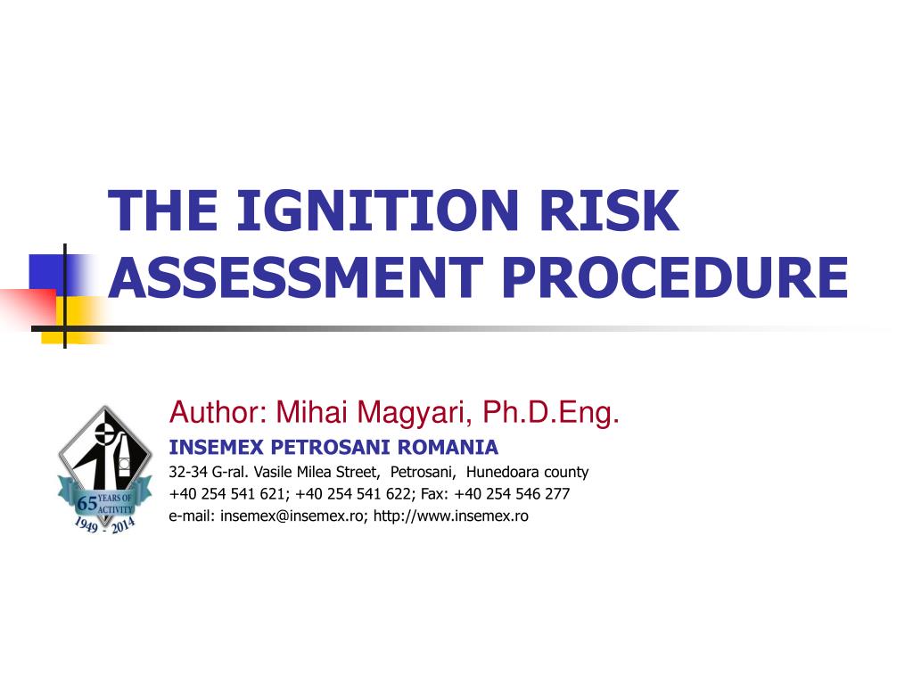 PPT - THE IGNITION RISK ASSESSMENT PROCEDURE PowerPoint Presentation ...