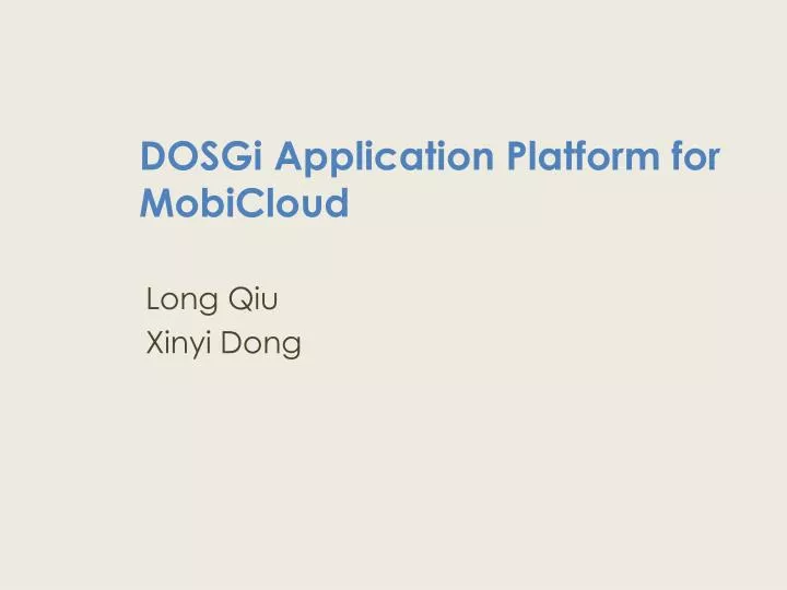 dosgi application platform for mobicloud
