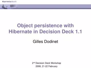 Object persistence with Hibernate in Decision Deck 1.1