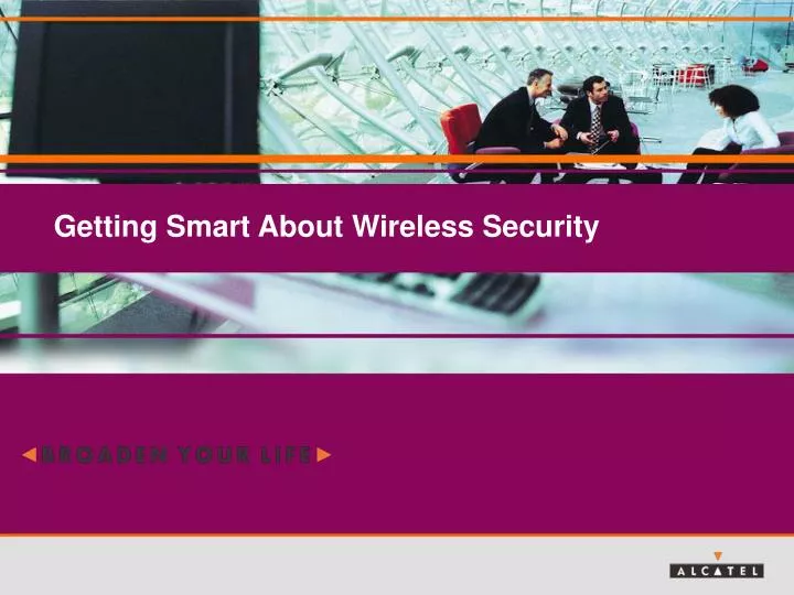 getting smart about wireless security