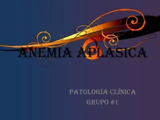 anemia aplasica