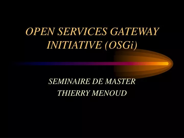 open services gateway initiative osgi