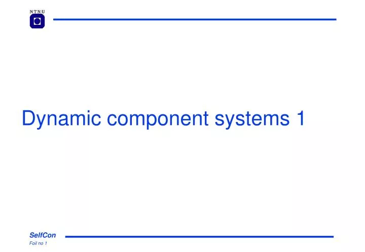 dynamic component systems 1