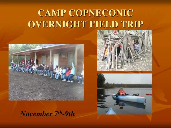 camp copneconic overnight field trip