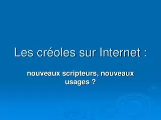 les cr oles sur internet