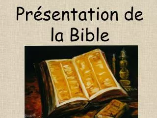 pr sentation de la bible