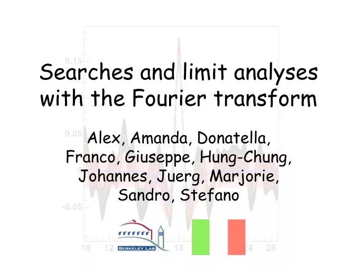 searches and limit analyses with the fourier transform