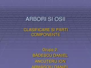arbori si osii