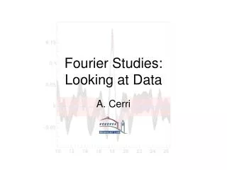 Fourier Studies: Looking at Data